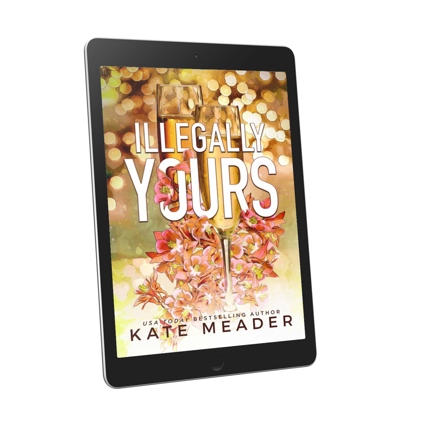 Illegally Yours (ebook)